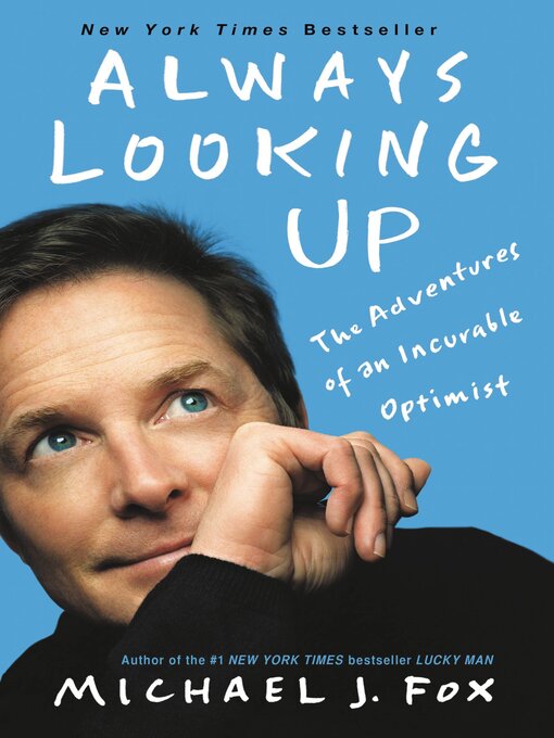Title details for Always Looking Up by Michael J. Fox - Available